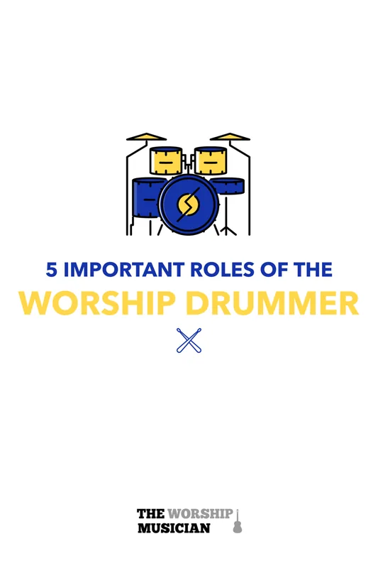 5 Important Roles of the Worship Drummer cover