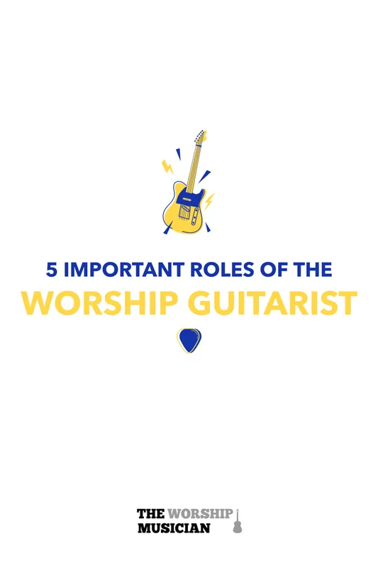 5 Important Roles of the Worship Guitarist cover